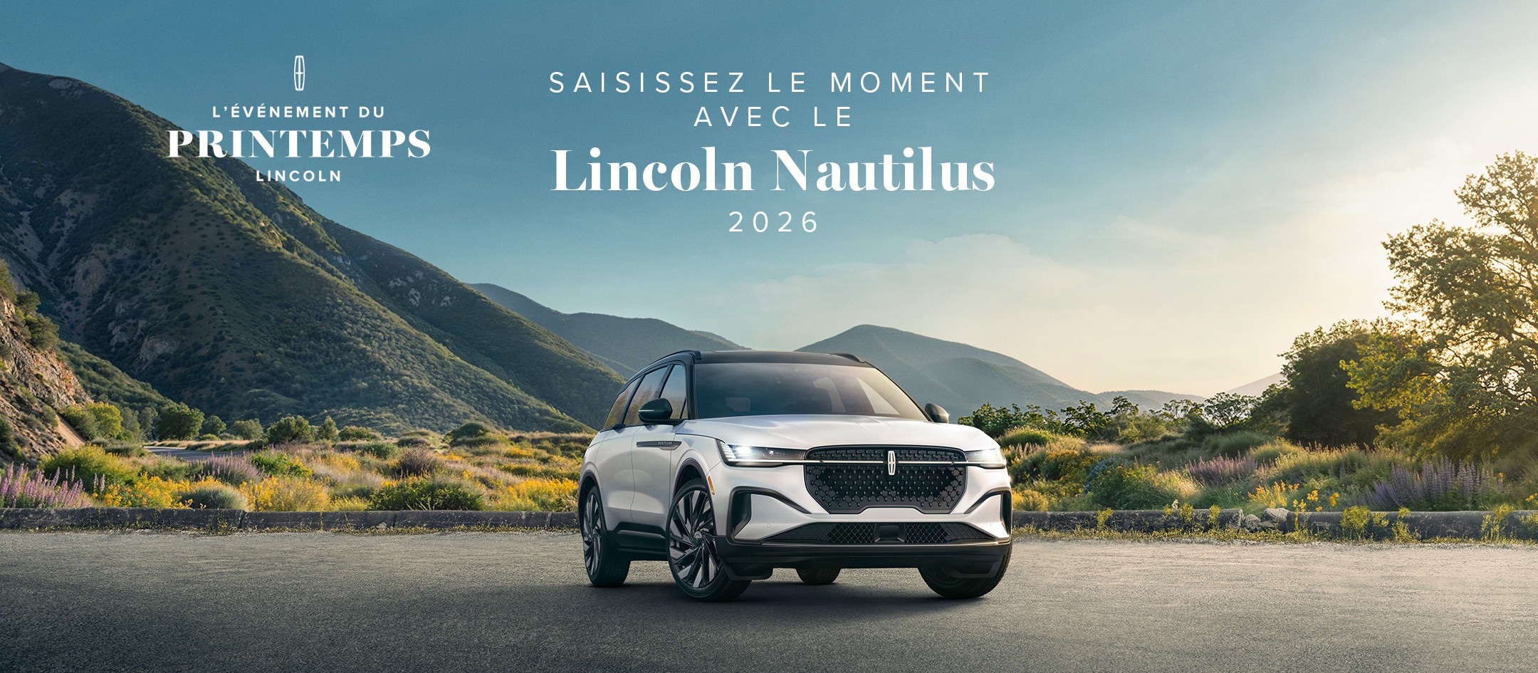 L'événement du printemps Lincoln. Saisissez le moment avec le Lincoln Nautilus 2026.