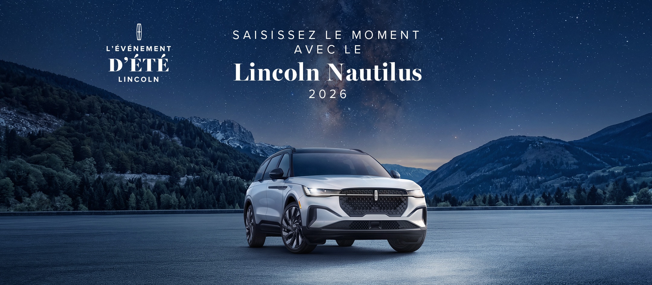 L’événement d’été Lincoln. Saisissez le moment avec le Lincoln Nautilus 2026.